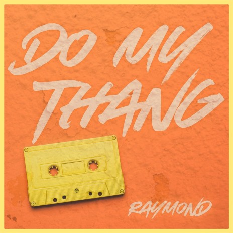 Do My Thang | Boomplay Music