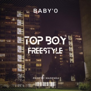 TOP BOY FREESTYLE