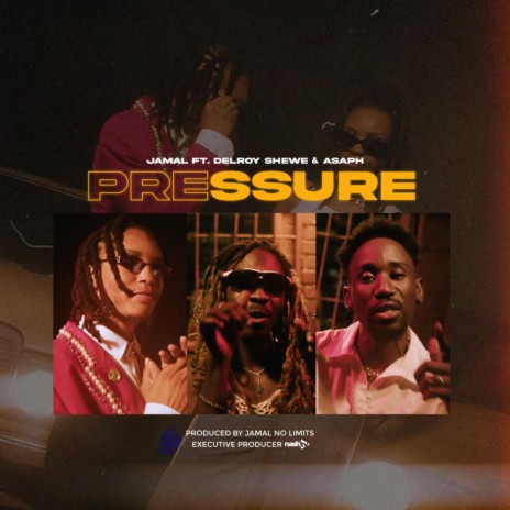 Pressure (feat. Delroy Shewe & Asaph) | Boomplay Music