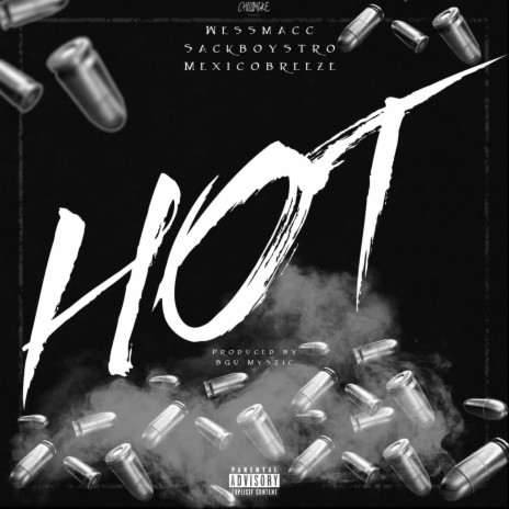 Hot (feat. Sackboystro & MexicoBreeze)