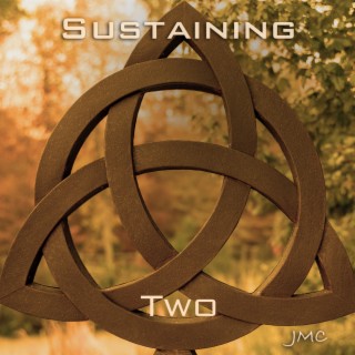 Sustaining: Two