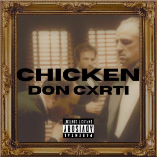 CHICKEN lyrics | Boomplay Music