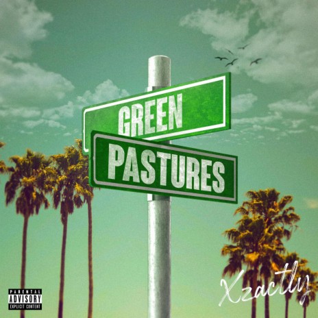 GREEN PASTURES | Boomplay Music