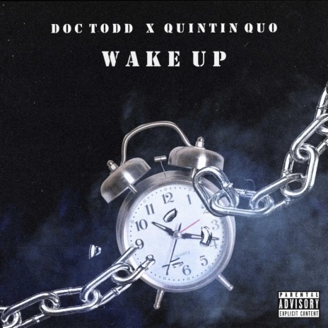 Wake Up (feat. Quintin Quo) | Boomplay Music