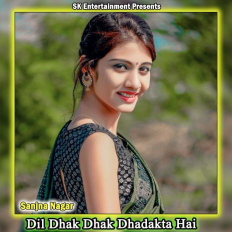 Dil Dhak Dhak Dhadakta Hai | Boomplay Music