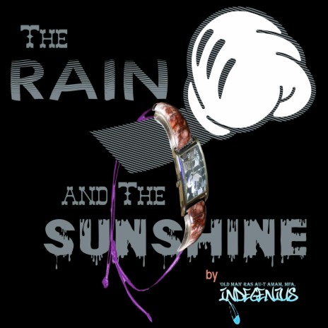 The Rain And The Sunshine | Boomplay Music