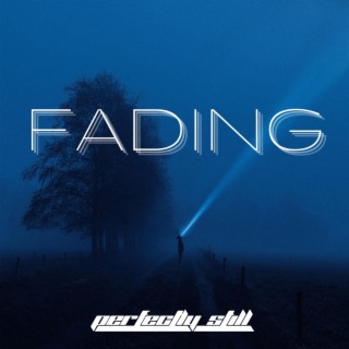 Fading