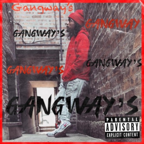 Gangway's | Boomplay Music