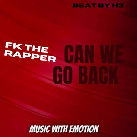 Can We Go Back (Special Version) | Boomplay Music