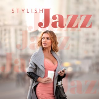 Stylish Jazz Background Music: Instrumental Collection