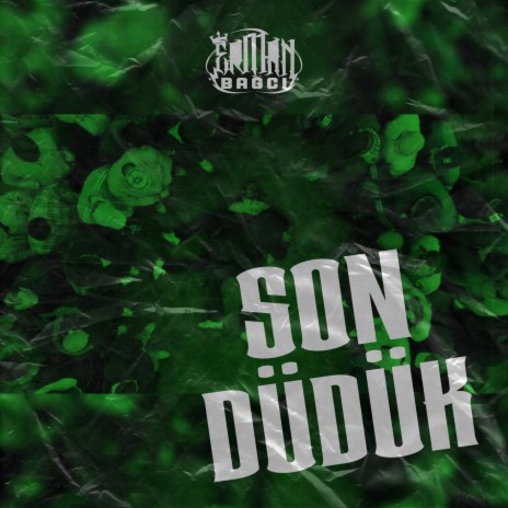 Son Düdük | Boomplay Music