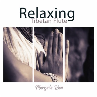 Relaxing Tibetan Flute: Tibetan Massage, Soft Flute Spa Music 2022