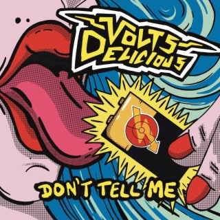 Don't Tell Me lyrics | Boomplay Music