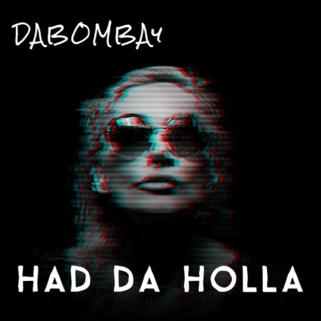 Had Da Holla | Boomplay Music