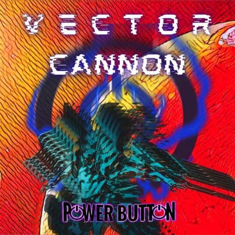 Vector Cannon | Boomplay Music