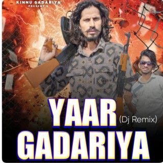 Yaar Gadariya (Dj Remix)