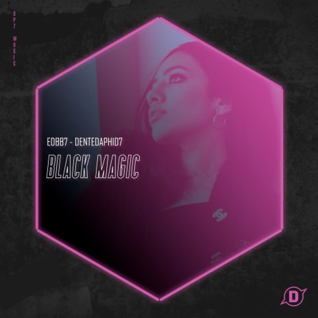 Black Magic (Extended Mix) ft. DentedAphid7 | Boomplay Music