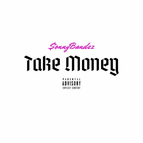 Take Money Prod.Pl1zzy