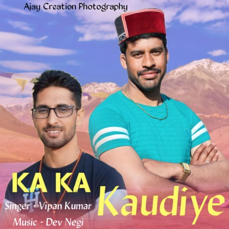 Ka Ka Kaudiye | Boomplay Music