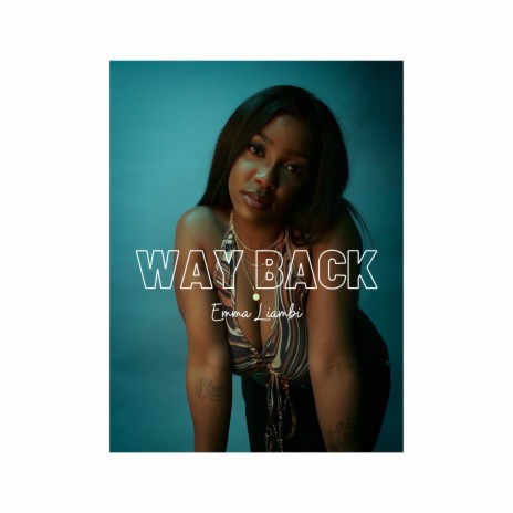 Way Back | Boomplay Music