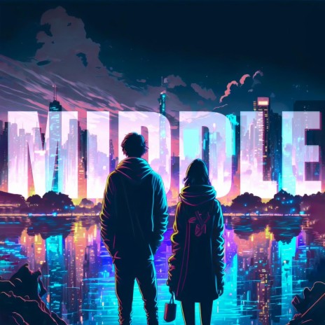 Middle ft. Cecilia | Boomplay Music