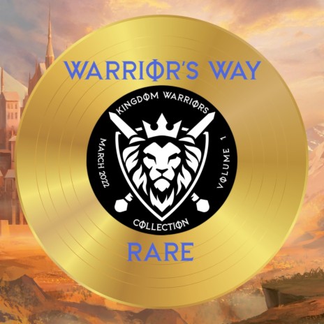 Warrior's Way (Rare) | Boomplay Music