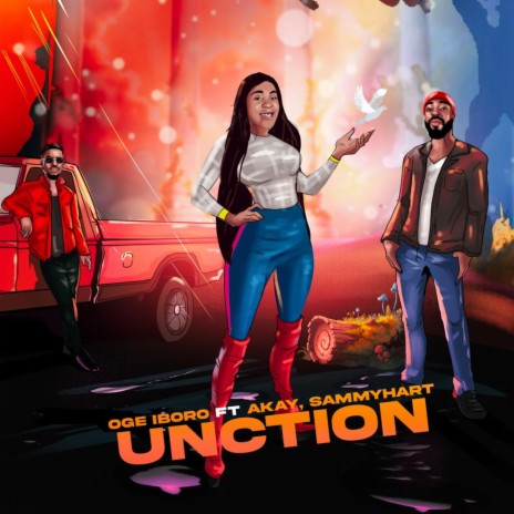 Unction ft. Akay & Sammyhart | Boomplay Music