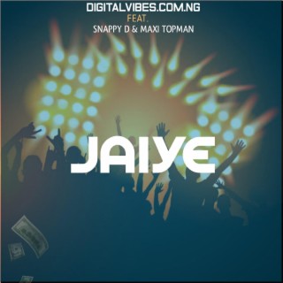 Jaiye (feat. Snappy D & Maxi Topman) (Radio Edit)