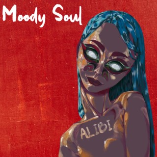 Moody Soul