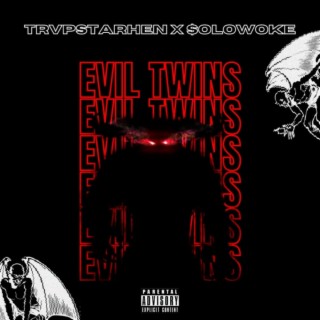 Evil Twins