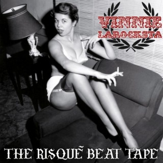 The Risqué Beat Tape