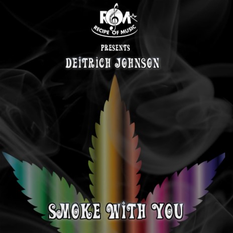 Smoke With You