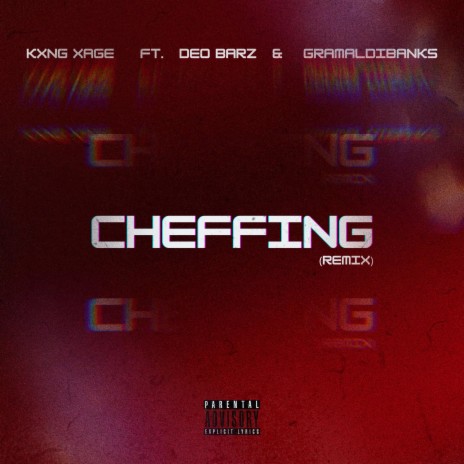 Cheffing (feat. Deo Barz & Grimaldibanks) (Remix)
