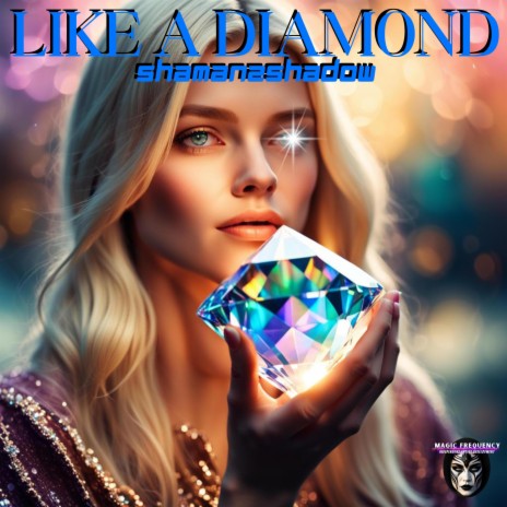 Like A Diamond