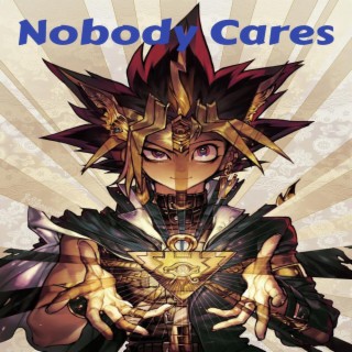 Nobody-CaresIV