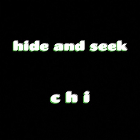 hide and seek | Boomplay Music