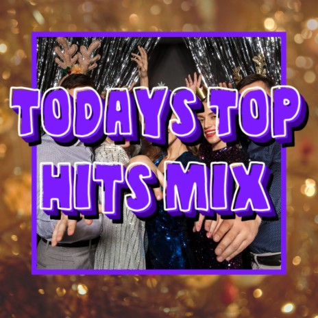 Top Hits Music Radio Mix ft. Todays Top Hits 2023 & Todays Top Hits Clean | Boomplay Music