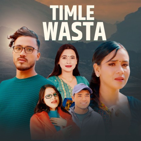 Timle Wasta ft. Samrat Kc & Sabira Oli | Boomplay Music