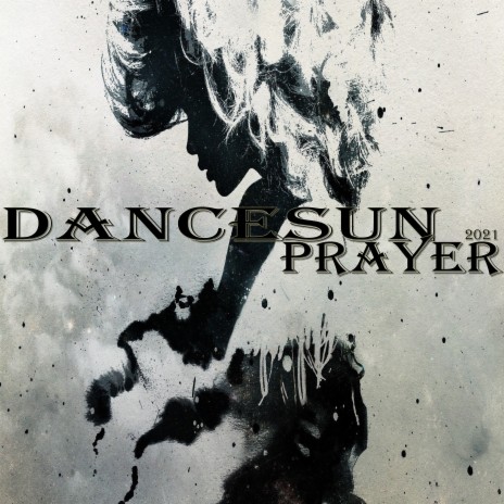 Dancesun Prayer