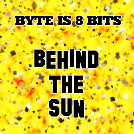 Behind the Sun | Boomplay Music