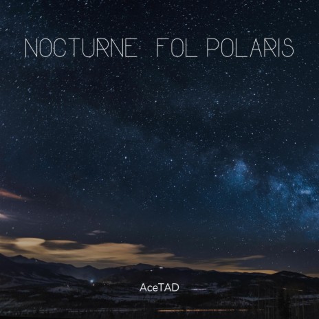 nocturne: fol polaris | Boomplay Music