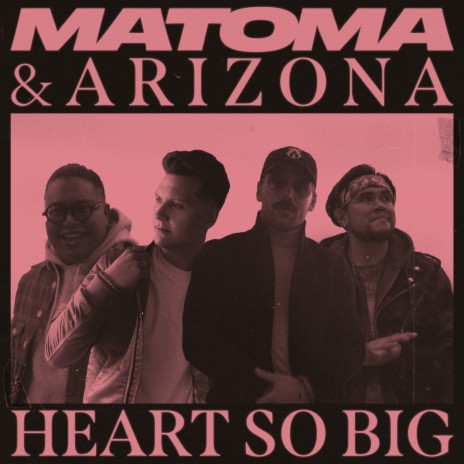 Heart So Big ft. A R I Z O N A | Boomplay Music