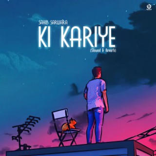 Ki Kariye (Slowed & Reverb)