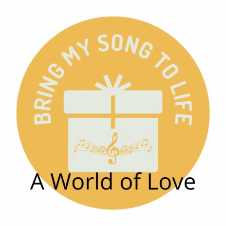 A World of Love | Boomplay Music