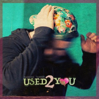 Used 2 You