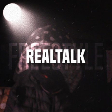 REALTALK freestyle | Boomplay Music