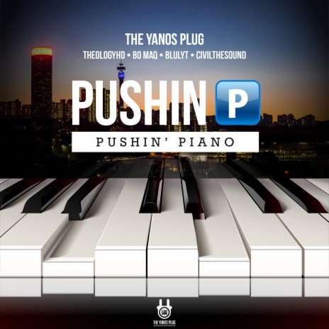 Pushin Piano ft. Bo Maq, Theology HD, Blulyt, CivilTheSound & MuziQALsthesh | Boomplay Music