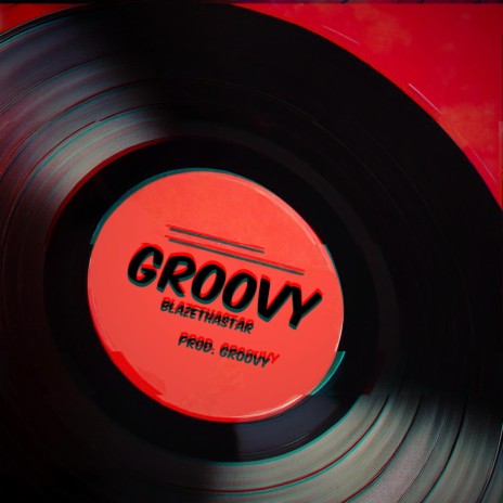 Groovy! | Boomplay Music
