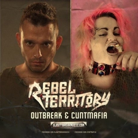 Rebel Territory ft. CUNTMAFIA & OUTBREAK | Boomplay Music