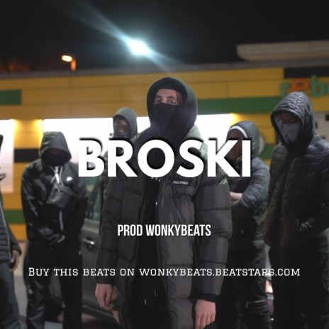 Broski | Boomplay Music